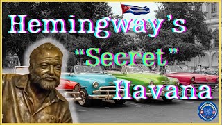 Hemingways Hidden Havana The Secrets of His Cuban Paradise [upl. by Ellednek]