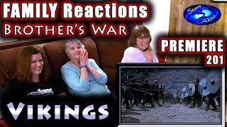 VIKINGS  PREMIERE  FAMILY Reactions  Brothers WAR  201 [upl. by Yv]