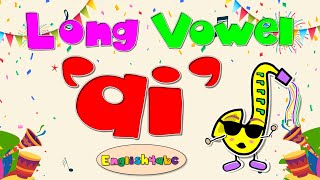 Long Vowel ai  Digraphs  Phonics Mix [upl. by Hartill]