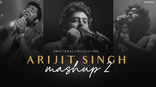 Arijit Singh Mashup 2023  Part 2  BICKY OFFICIAL [upl. by Aileon]