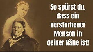 So spürst du  dass ein verstorbener Mensch in deiner Nähe ist [upl. by Atnicaj612]