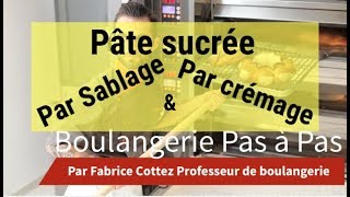 Pâte sucrée par sablage amp crémage [upl. by Jannery]