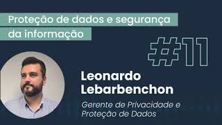 Podcast 11  Proteção de dados e segurança da informação [upl. by Butta]