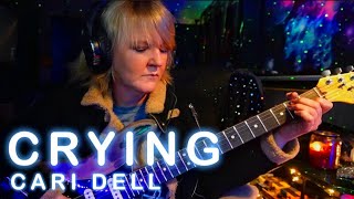 Crying Roy Orbison female guitar cover by Cari Dell Female version crying royorbison kdlang [upl. by Fates]