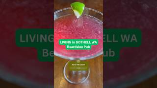 LIVING in BOTHELL WA Beardslee Pub YouTube Shorts [upl. by Utas]