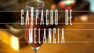 Gazpacho de Melancia de quotConfia em Mimquot  Comida de Cinema 66 [upl. by La Verne]