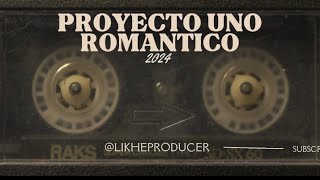 PROYECTO UNO ROMÁNTICAS MIX Likhe Producer [upl. by Gnoy]