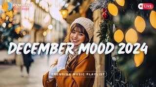 December Chill Vibes 2024 ❄️ Best English Songs Mashup  Hits Live  Taylor Swift Ed Sheeran Sia [upl. by Friday]