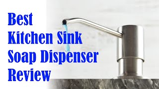 Best Kitchen Sink Soap Dispenser Review  Built In Under Sink Bottle Pump [upl. by Nariko]