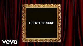 Articolo 31  LIBERTARIO SURF Lyric Video [upl. by Nyroc]