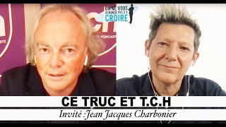 JEAN JACQUES CHARBONIER Truc et TCH [upl. by Doty]