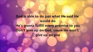 Deitrick Haddon  Hes Able Lyrics [upl. by Ymorej]