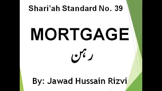 AAOIFI Shariah Standard No 39 Mortgage  Part 4 Final [upl. by Atirhs651]