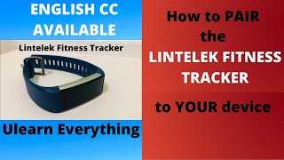 How to pair the Lintelek Fitness Tracker  Tutorial Eng Sub [upl. by Hultin]