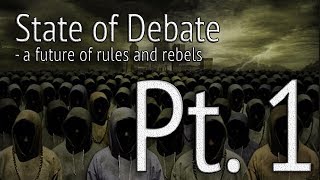 State of Debate  Episode 1 [upl. by Kuth]