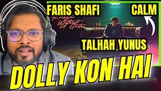 FELONY  Talhah Yunus CALM Faris Shafi Reaction  UMAIR  UnderDOG Gamer [upl. by Erodoeht]