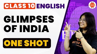 Glimpses Of India One Shot  CBSE Class 10 English [upl. by Roswell]