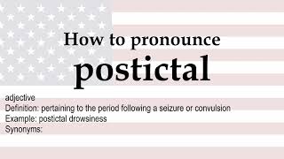 How to pronounce postictal  meaning [upl. by Clausen327]