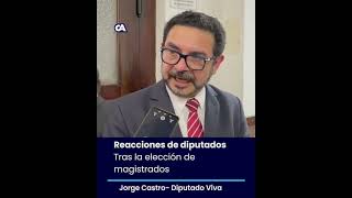 Jorge Castro quotHemos cumplido como diputados con la elección de CSJquot [upl. by Rengia]