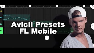 Avicii Presets DWP for FL Mobile  Free Download [upl. by Aneeram819]