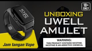 JAM VAPE PERTAMA DI DUNIA  UNBOXING UWELL AMULET  INDONESIA [upl. by Anitroc]