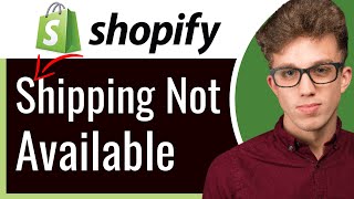 How to Fix Shipping Not Available for Selected Address Error on Shopify 2024 [upl. by Rozanna]