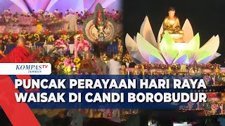 Pelepasan Ribuan Lampion Warnai Malam Puncak Perayaan Tri Suci Waisak di Candi Borobudur [upl. by Sarson]