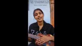 Nee Yenadhariginil  ukulele female cover Tamil song [upl. by Olivann]