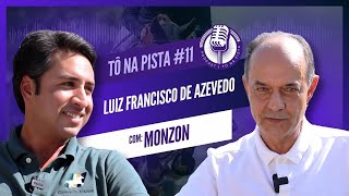 Tô na Pista 11  Entrevista com Luiz Francisco de Azevedo Podcast Hipismo [upl. by Lizned]