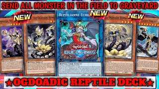 OGDOADIC Reptile NEW DECK  Combination Insade Light amp Dark  YuGiOh Duel Links [upl. by Rehtaef570]