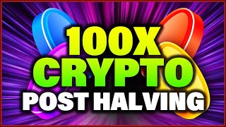 3 Potential 100X Altcoins After The Bitcoin Halving [upl. by Anihcak897]