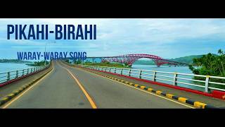 Pikahi Birahi Waraywaray Song Lyrics [upl. by Esorlatsyrc]