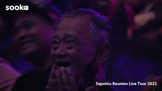 Sepahtu Reunion Live Tour 2023 di sooka [upl. by Eelinnej]