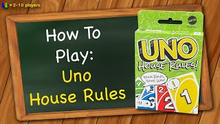 How to play Uno House Rules [upl. by Philips522]