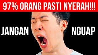 Jangan Menguap saat Kamu Nonton Video Ini  Tantangan Super Sulit [upl. by Sutelc73]