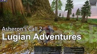 Asherons Call 2  Lugian Adventures [upl. by Ojadnama510]