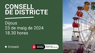 Consell Plenari del Districte de Sarrià – Sant Gervasi 23 de maig de 2024 – 1830 h [upl. by Bradney906]