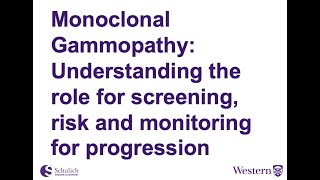 Session 1 Monoclonal Gammopathy [upl. by Atinahc]