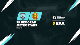 RAANPLSA  RD1  FK Beograd v MetroStars 2024 [upl. by Fernas]