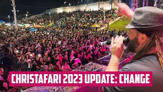 Christafari 2023 Update CHANGE [upl. by Gesner]