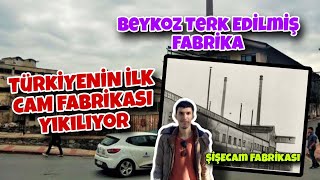 TÜRKİYENİN İLK CAM FABRİKASI GİTTİM  Beykoz Şişecam Fabrikası  TERK EDİLMİŞ FABRİKA [upl. by Onairpic]