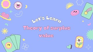 Theory Of Surplus Value [upl. by Ahouh319]