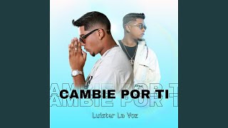 Cambie Por Ti [upl. by Tarfe]