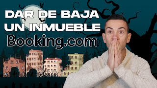 Cómo DAR de BAJA un ALOJAMIENTO en Bookkingcom [upl. by Yelnoc]