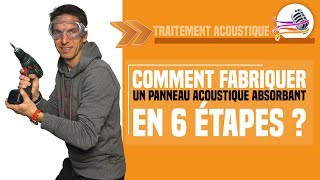 Panneau acoustique  comment les fabriquer soi même en 6 étapes [upl. by Yci]