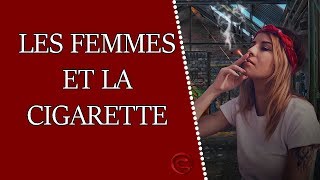 La cigarette et les femmes [upl. by Jose]