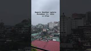 Baguio Weather update baguio baguiocity bagyoupdate [upl. by Alrac918]