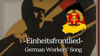 Einheitsfrontlied  German Workers Song German  English  French  Russian Ver [upl. by Consolata857]