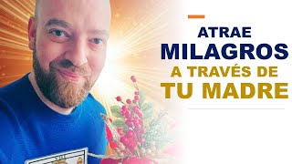 ✨🎲Como atraer MILAGROS a través del alma de TU MADRE [upl. by Vergil]