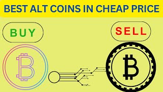 Best Alt Coins To Buy Crypto  Alt Coin  Cheap alt coins [upl. by Euqinomahs]